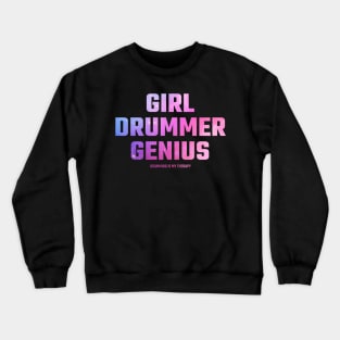 drummer girl Crewneck Sweatshirt